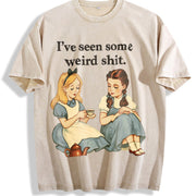 I've Seen Some Weird Stuff Tea Party Vintage Washed T-Shirt in Beige