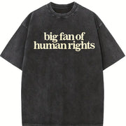 Big Fan of Human Rights Minimalist Vintage Washed T-Shirt in Black