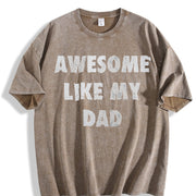 Awesome Like My Dad Vintage Washed T-Shirt in Brown