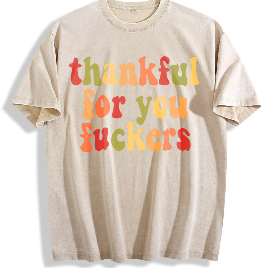Thanksgiving Thankful For You Fuckers Friendsgiving vintage washed oversized T-shirt in Beige