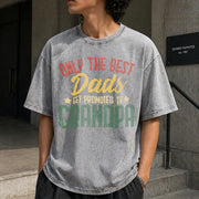 Only the Best Dads Get Promoted to Grandpa Future Grandpa Vintage Washed T-Shirt in Gray