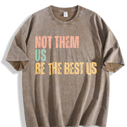 Not Them Us Be the Best US Vintage Washed T-Shirt in Brown