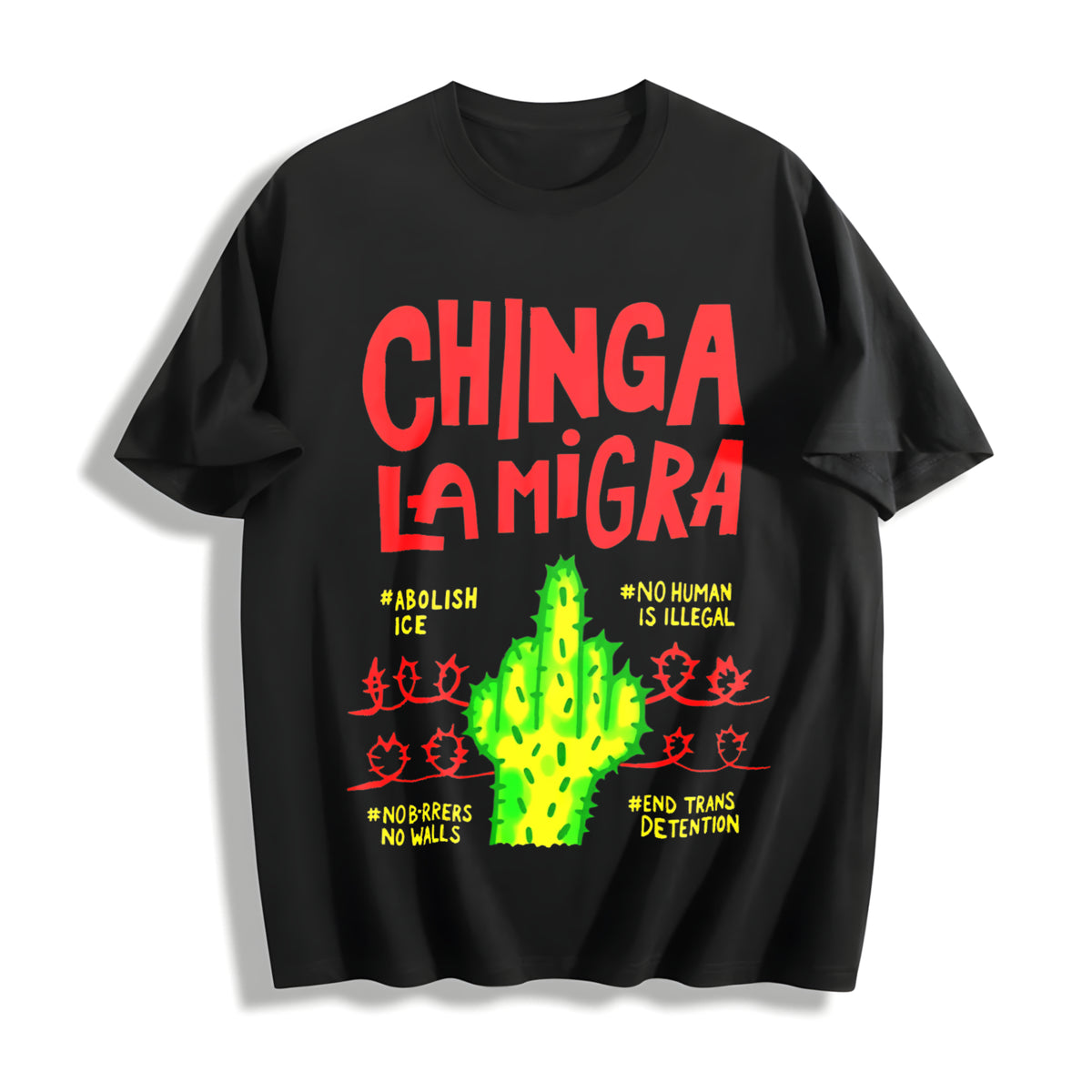 ✊🏾 Chinga La Migra Cotton T-Shirt in Black