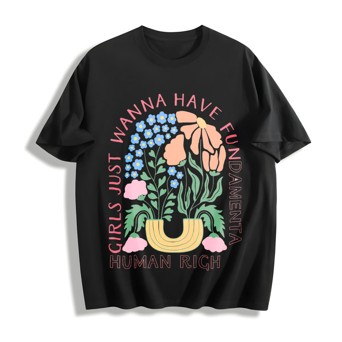 Girls Just Wanna Have Fundamental Human Rights Cotton T-Shirt in Black