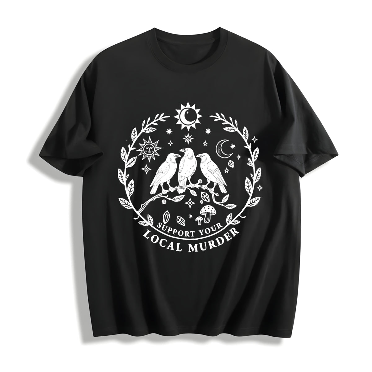Support Your Local Murder for Crow Lovers Cotton T-Shirt in Black