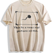 Sarcastic Humor Retro Joke Vintage Washed T-Shirt in Beige