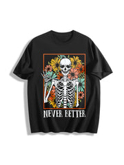 Never Better Skeleton Cotton T-Shirt in Black