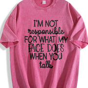 I'm Not Responsible for What My Face Does When I Talk Vintage Washed T-Shirt in Red