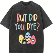 But DID You Dye Vintage Washed T-Shirt in Black
