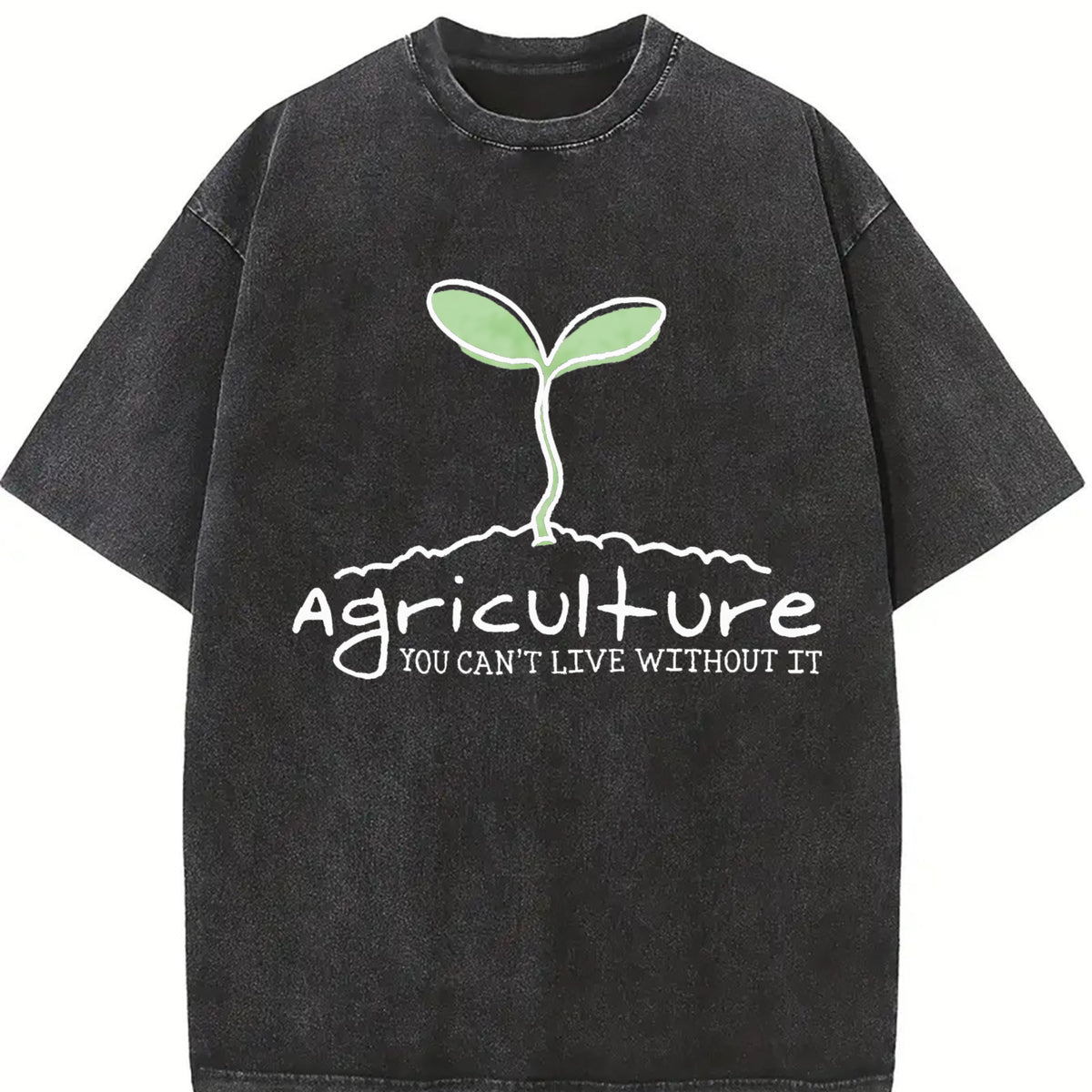 Agriculture You Can't Live Without It Vintage Washed T-Shirt in Black