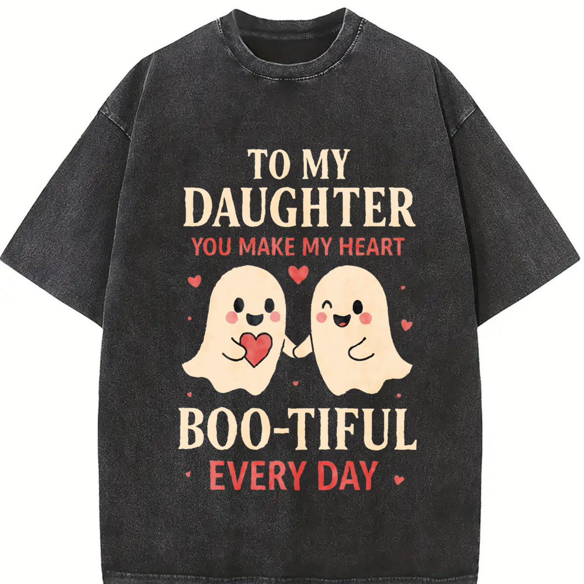 To My Daughter You Make My Heart Boo-tiful Vintage Washed T-Shirt in Black