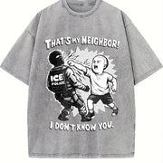 That's My Neighbor Anti ICE and Batik vintage washed oversized T-shirt in Gray
