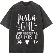 Just a Girl Who Decided to Go for It Vintage Washed T-Shirt in Black