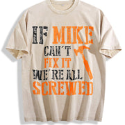 If Mike Can't Fix It We're All Screwed vintage washed oversized T-shirt in Beige