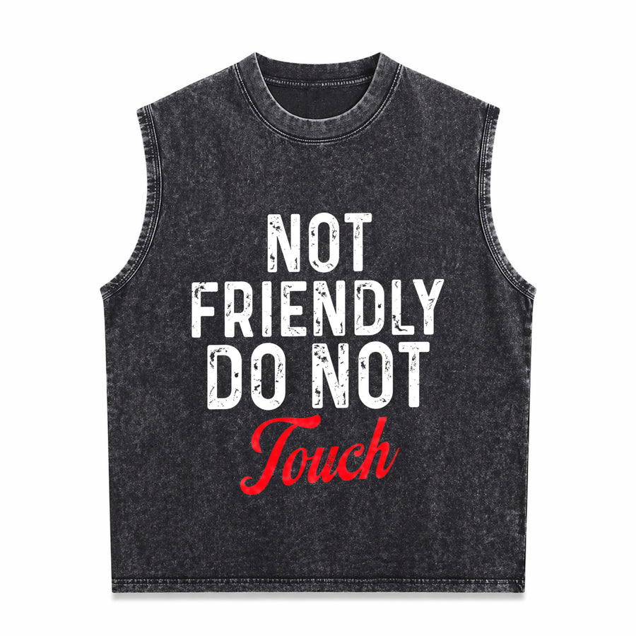 Not Friendly Do Not Touch Humor Black Essential Vintage Washed Tank Top in Black