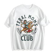 Feral Moms Social Club Cotton T-Shirt in White