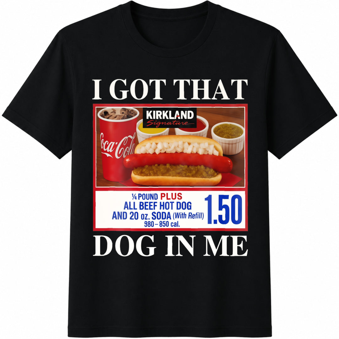 I Got That Dog in Me Cotton T-Shirt in Black