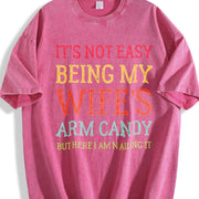 It's Not Easy Being My Wife's Arm Candy Husband Vintage Washed T-Shirt in Red