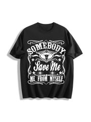 Somebody Save Me from Myself Cotton T-Shirt in Black