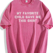 My Favorite Child Gave Me This Vintage Washed T-Shirt in Red