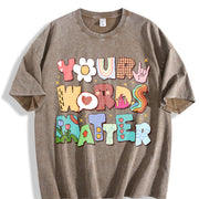 Your Words Matter Special Education Teacher Vintage Washed T-Shirt in Brown