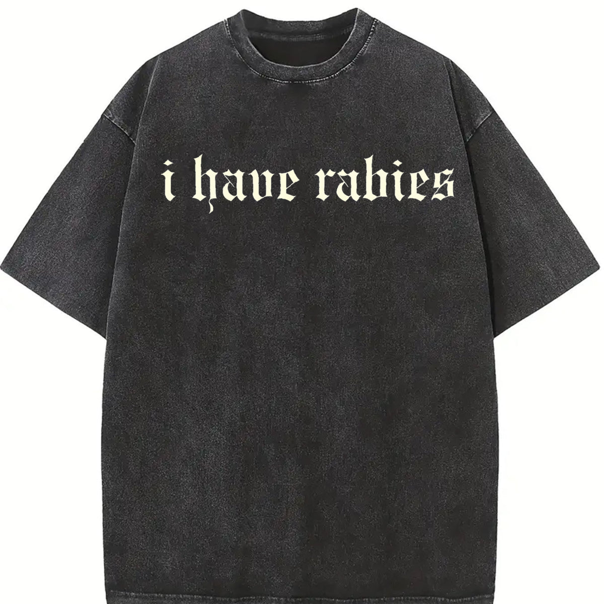 I Have Rabies Unhinged Vintage Washed T-Shirt in Black
