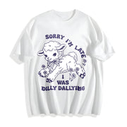 Dilly Dallying Sorry I'm Late Cotton T-Shirt in White