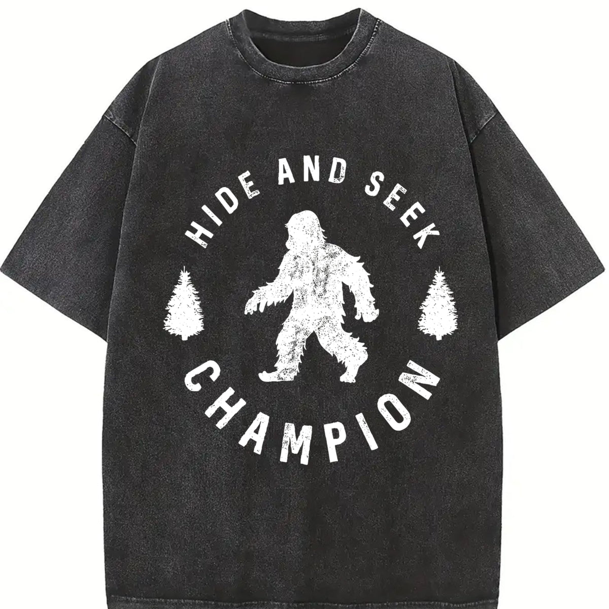 Hide and Seek Champion Bigfoot Humor Classic Camping Vintage Washed T-Shirt in Black