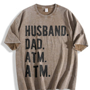 Husband Dad ATM Vintage Washed T-Shirt in Brown