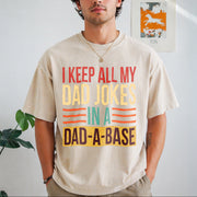 I Keep All My Dad Jokes in a Dad-a-base Vintage Washed T-Shirt in Beige