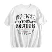 No Rest for the Late Night Reader Cotton T-Shirt in White