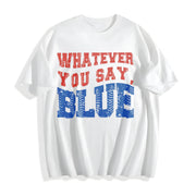 Baseball Whatever You Say Blue Umpire Cotton T-Shirt in White