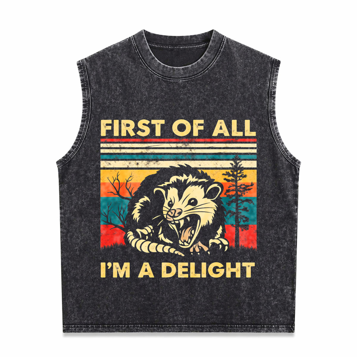 First of All I'm a Delight Sarcastic Angry Opossum Possum Vintage Washed Tank Top in Black