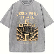 JESUS PAID IT ALL Vintage Washed T-Shirt in Gray