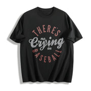 There’s No Crying in Baseball Mom Cotton T-Shirt in Black