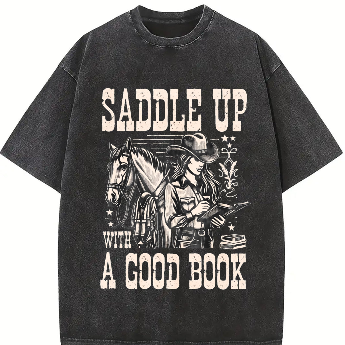 Cowgirl Saddle Up a Good Book Western Vintage Washed T-Shirt in Black