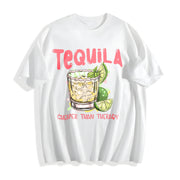 Tequila Drinking for Tequila Lover Cheaper Than Therapy Cotton T-Shirt in White