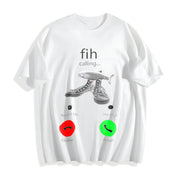 Premium Fish Fih with Shoes Is Calling Meme Cotton T-Shirt in White