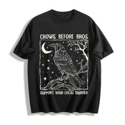 Crows Before Bros Support Your Local Murder Cotton T-Shirt in Black