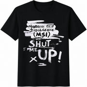 Mindless Self Indulgence Shut Me Up Cotton T-Shirt in Black