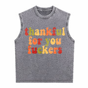Thankful for You Fuckers Vintage Washed Tank Top in Gray