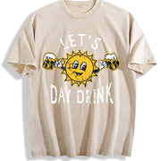 Lets Day Drink Drunken Sunny Booze Drinking for Ladies Vintage Washed T-Shirt in Beige