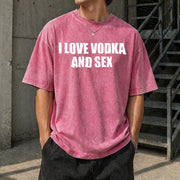 I Love Vodka and Sex Heavy Y2K Iconic Meme Club Party Bar Vintage Washed T-Shirt in Red