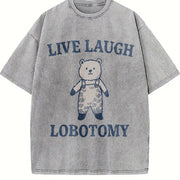 Live Laugh Lobotomy Vintage Washed T-Shirt in Gray