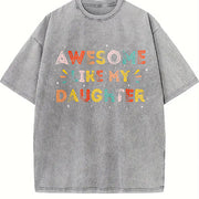 Awesome Like My Daughter Vintage Washed T-Shirt in Gray