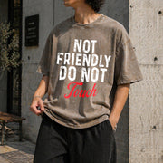 Not Friendly Do Not Touch Vintage Washed T-Shirt in Brown