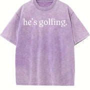 He's Golfing Golfer Wife Vintage Washed T-Shirt in Purple