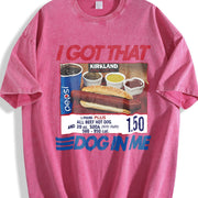I Got That Dog In Me Keep 150 Dank Meme vintage washed oversized T-shirt in Red