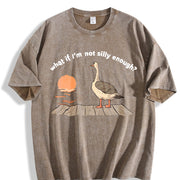 What If I'm Not Silly Enough? Goose Boxy Existential Vintage Washed T-Shirt in Brown