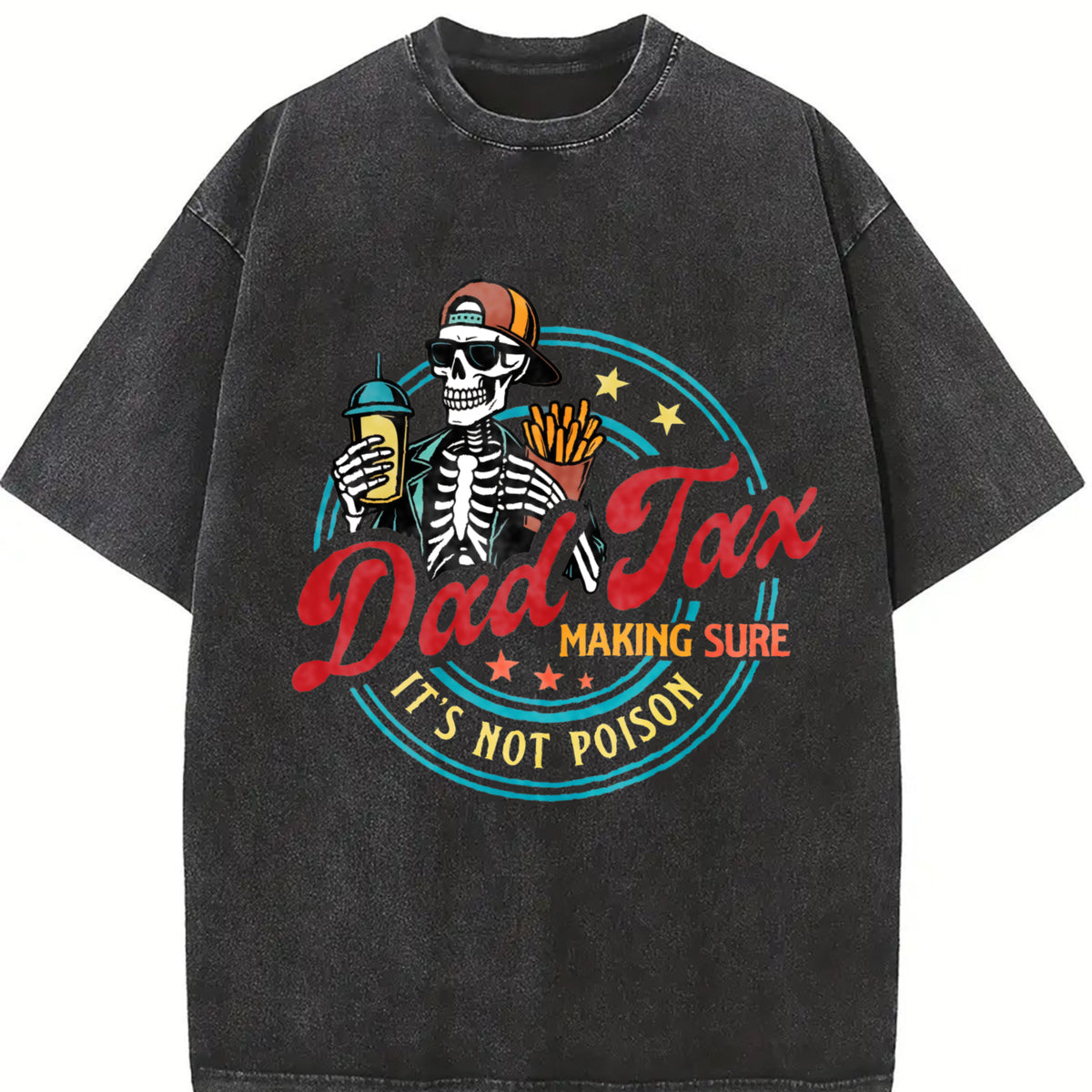 Dad Tax Making Sure It's Not Poison Vintage Washed T-Shirt in Black